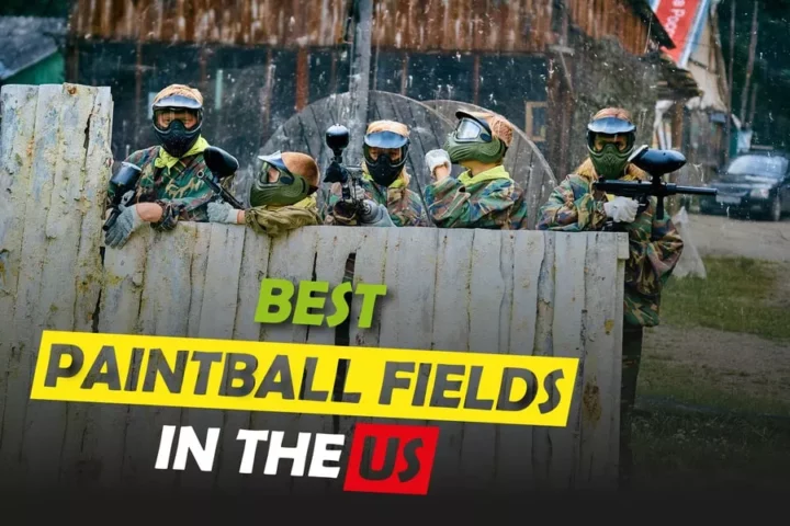 Best Paintball Fields In The US