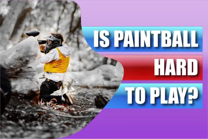 Is Paintball Hard To Play